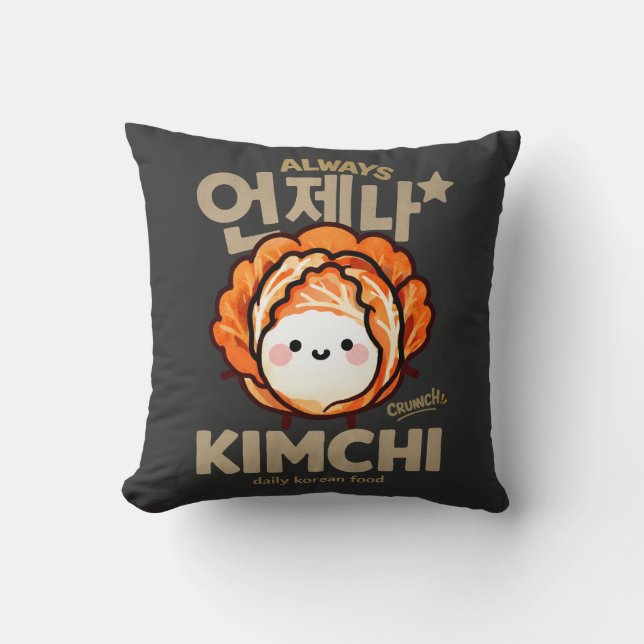 Always Yejin Kimchi  Throw Pillow (Front)