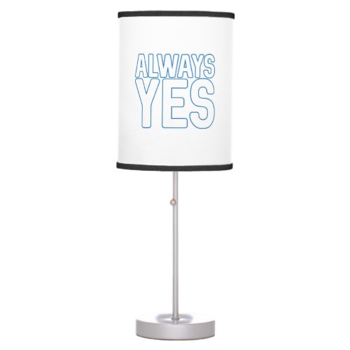 ALWAYS YES Scottish Independence White and Saltir Table Lamp
