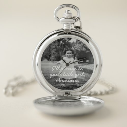 Always Your Little Girl Photo Father of the Bride Pocket Watch