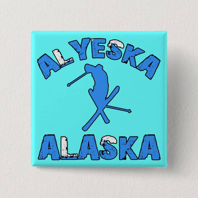 Alyeska, Alaska Pinback Button (Front)