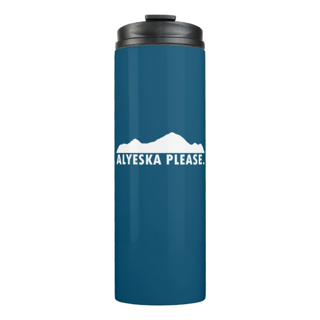 Alyeska Please Thermal Tumbler (Front)