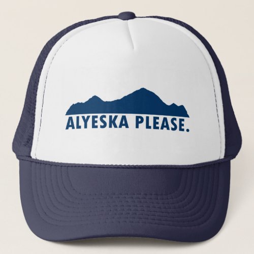 Alyeska Please Trucker Hat
