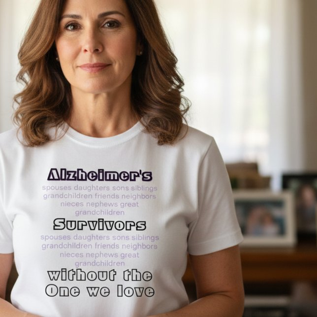 ALZ Alzheimers Disease Awareness Survivors T-Shirt (Creator Uploaded)
