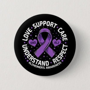 Alzheimer's Awareness End Alz Love Support Alz Button