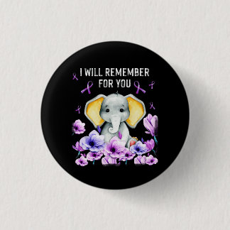 Alzheimer Awareness Cute Elephant I Will Remember Button