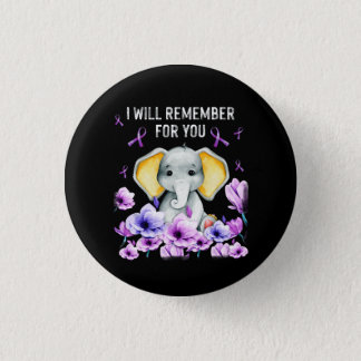 Alzheimer Awareness Cute Elephant I Will Remember  Button