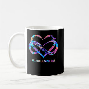 Alzheimer Awareness I Will Remember For You Coffee Mug
