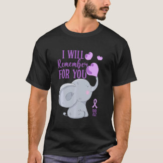 Alzheimer Awareness I Will Remember For You End Al T-Shirt