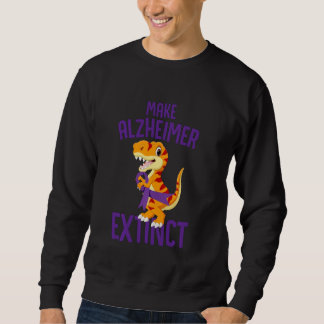 Alzheimer Awareness Make Alzheimer Extinct End Alz Sweatshirt