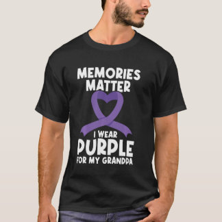 Alzheimer Awareness Wear Purple For My Grandpa End T-Shirt