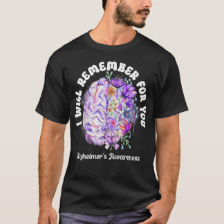 Alzheimer Dementia I Will Remember For You T-Shirt