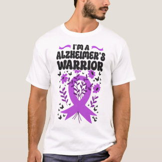 Alzheimer Dementia I'm A Alzheimer's Warrior T-Shirt