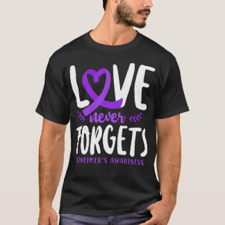 Alzheimer Dementia Love Never Forgets Alzheimer's T-Shirt