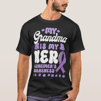 Alzheimer Dementia My Grandma Is My Hero T-Shirt