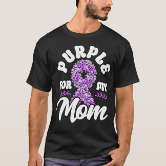 Alzheimer Dementia Purple For My Mom Mom T-Shirt