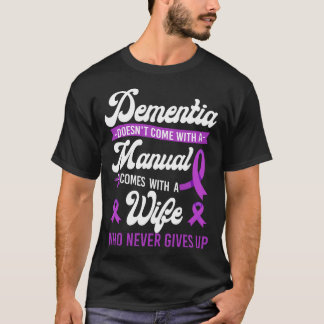 Alzheimer Dementia Their Fight Is My Fight T-Shirt