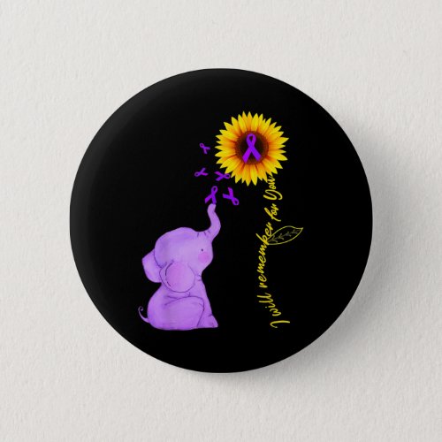 Alzheimerheimer Awareness I Will Remember For You  Button