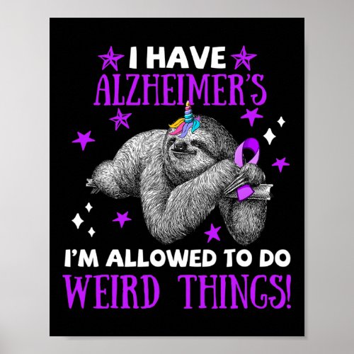 Alzheimerheimer S Awareness Apparel I Allow To Do  Poster