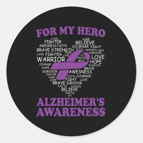 Alzheimers Awareness For My Hero Alzheimers Awaren Classic Round Sticker