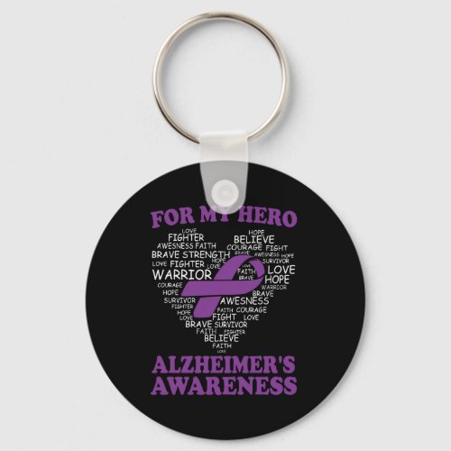 Alzheimers Awareness For My Hero Alzheimers Awaren Keychain