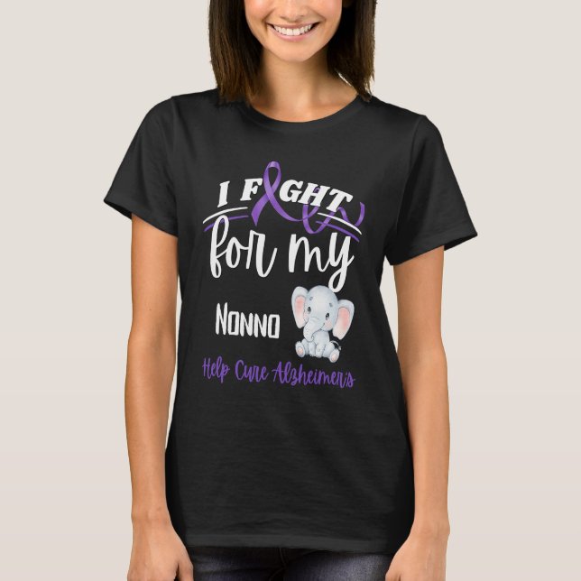 Alzheimer's Awareness I Fight For Nonno Alzheimer' T-Shirt (Front)