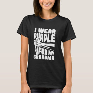 Alzheimers Awareness - I Wear Purple For My Grandm T-Shirt