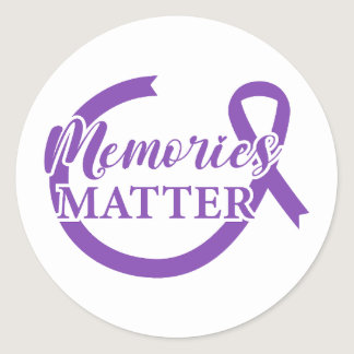 Alzheimer's Awareness Memories Matter  Classic Round Sticker