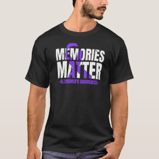 Alzheimer's Awareness Memories Matter Purple Ribbo T-Shirt