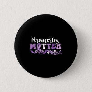 Alzheimer's awareness memories we wear purple end button