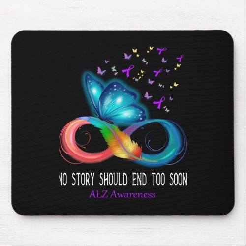 Alzheimers Awareness No Story Should End Oo Soon A Mouse Pad