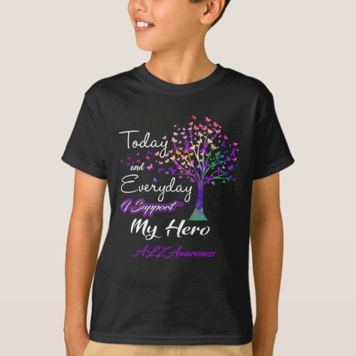 Alzheimers Awareness Today And Everyday I Support  T_Shirt