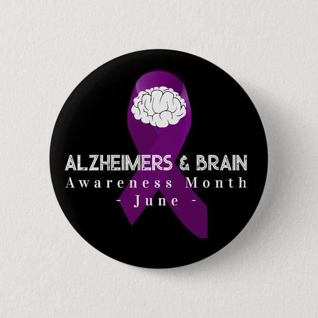 Alzheimer's & brain Awareness Month June  Button (Front)