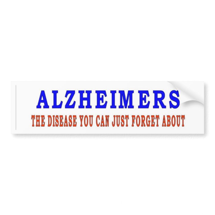 ALZHEIMERS BUMPER STICKER