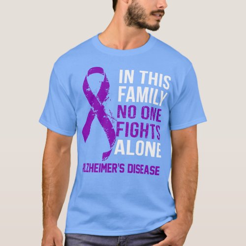 Alzheimers Disease Awareness No One Fights Alone H T_Shirt