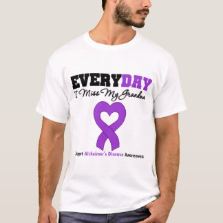 Alzheimer's Disease Every Day I Miss My Grandma T-Shirt