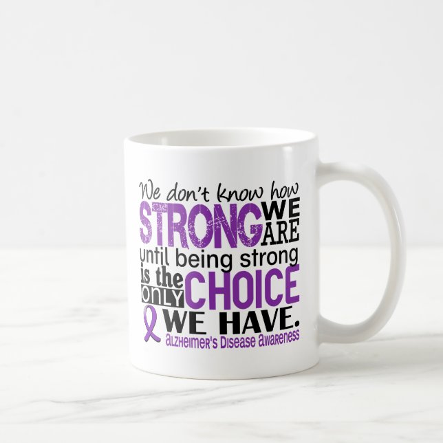 Alzheimer's Disease How Strong We Are Coffee Mug (Right)