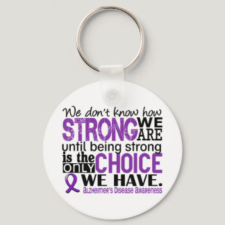 Alzheimer's Disease How Strong We Are Keychain