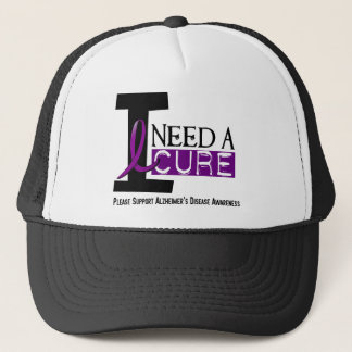 Alzheimer's Disease I NEED A CURE 1 Trucker Hat