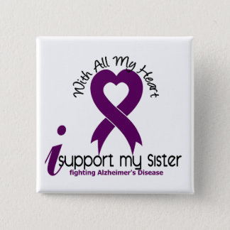 Alzheimers Disease I Support My Sister Pinback Button