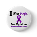 Alzheimer's Disease Purple Ribbon For My Mom Pinback Button