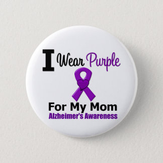Alzheimer's Disease Purple Ribbon For My Mom Pinback Button