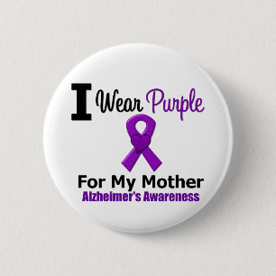 Alzheimer's Disease Purple Ribbon For My Mother Button