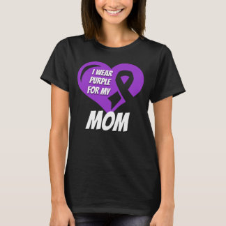 Alzheimers For My Mom T-Shirt