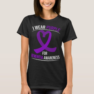 Alzheimers I wear purple for Dementia Awareness T-Shirt