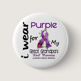 Alzheimers I Wear Purple For My Great Grandpa Button