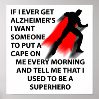 Alzheimer's Superhero Funny Poster
