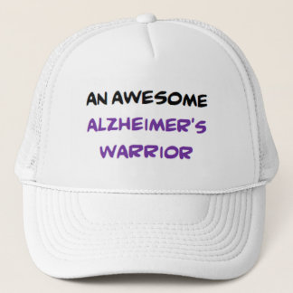 alzheimer's warrior, awesome trucker hat