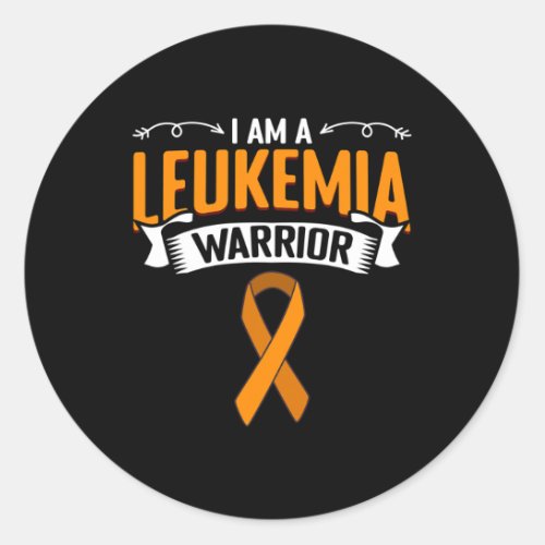 Am A Leukemia Warrior Orange Ribbon Awareness Figh Classic Round Sticker