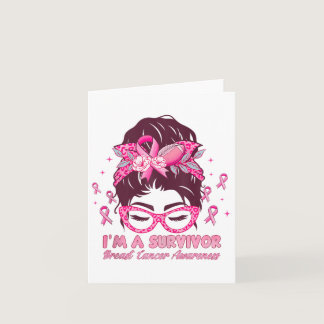 Am A Survivor Mussy Bun Women Girls Breast Cancer  Card