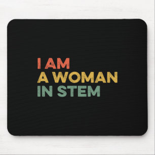 Am A Woman In Stem Steminist Science Feminist Math Mouse Pad